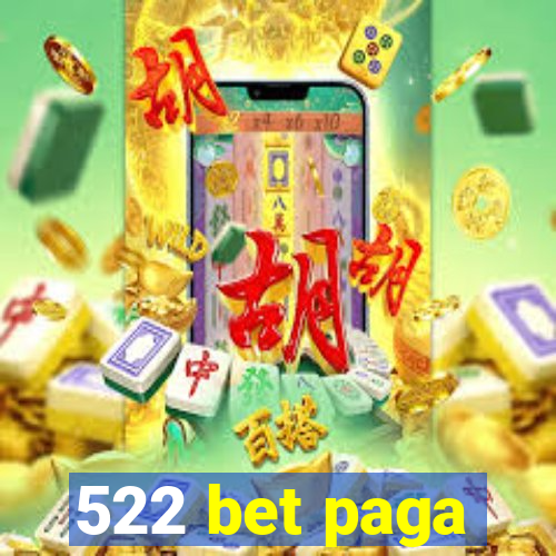 522 bet paga